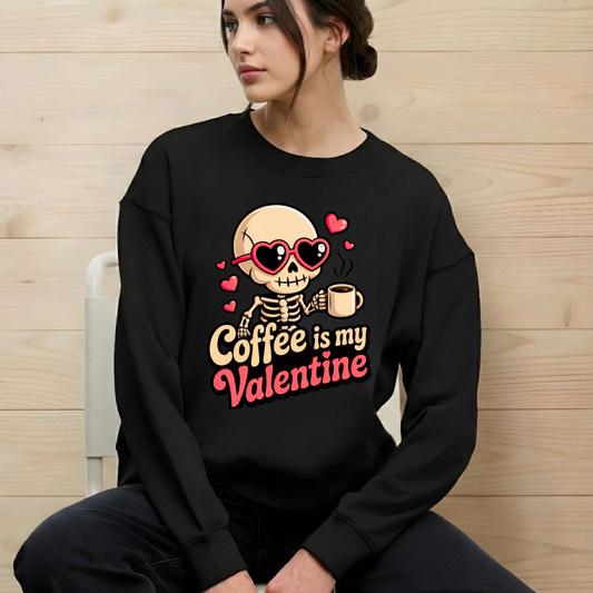 Coffee And Valentine Sweatshirt