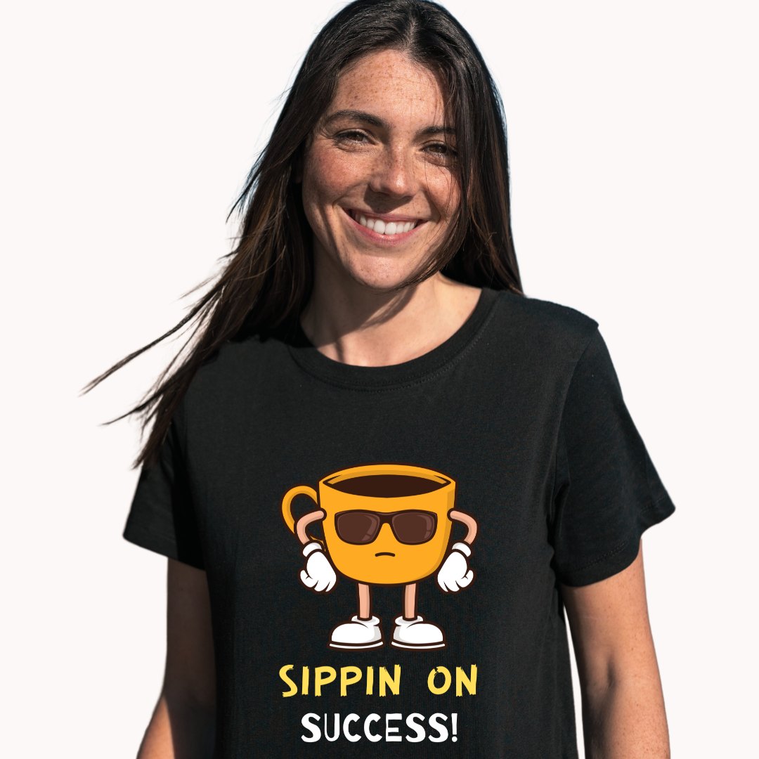 Sipping On Success T-Shirt
