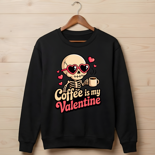 Coffee And Valentine Sweatshirt